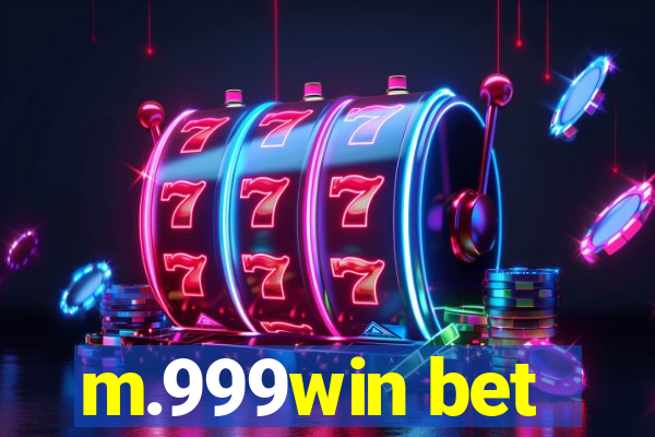 m.999win bet